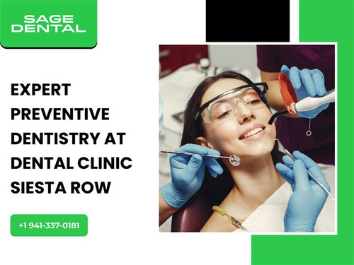 Expert Preventive Dentistry at Dental Clinic Siesta Row.jpg