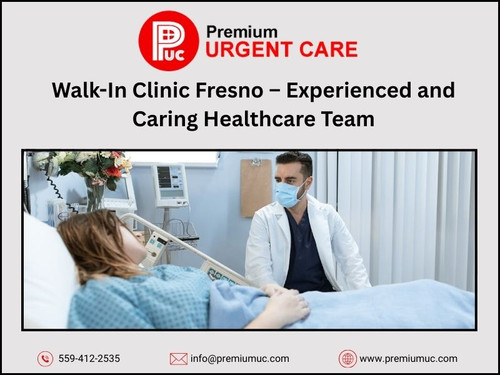 Walk In Clinic Fresno – Experienced and Caring Healthcare Team.jpg