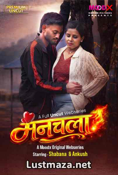 Manchala (2026) S01 E01 MoodX Uncut – Hindi Hot Web Series – WEB-DL X264 1080p Download
