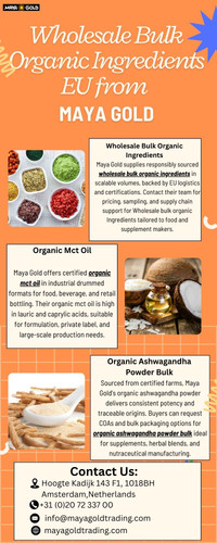 Wholesale Bulk Organic Ingredients EU from Maya Gold.jpg