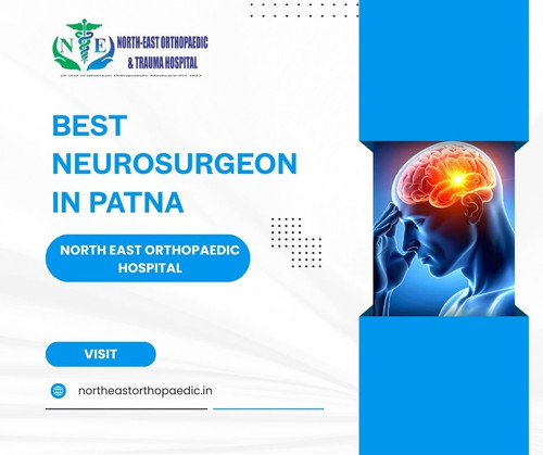 Best Neurosurgeon in Patna: North East Orthopaedic Hospital.jpg