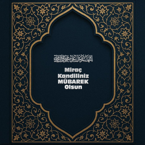 Miraç Kandiliniz Mübarek Olsun 150120260927 N3.jpg
