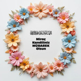 Miraç Kandiliniz Mübarek Olsun 010320250928 N76