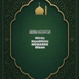 Miraç Kandiliniz Mübarek Olsun 150120260927 N4