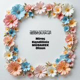Miraç Kandiliniz Mübarek Olsun 010320250928 N75