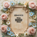 Miraç Kandiliniz Mübarek Olsun 010320250928 N89