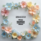 Miraç Kandiliniz Mübarek Olsun 010320250928 N134