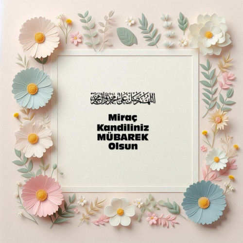 Miraç Kandiliniz Mübarek Olsun 160420250928 N10.jpg