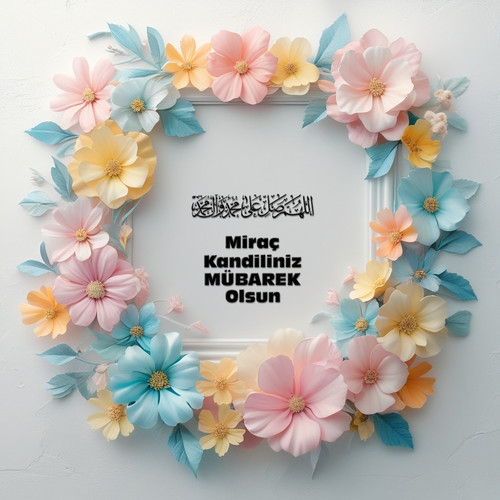 Miraç Kandiliniz Mübarek Olsun 010320250928 N131.jpg