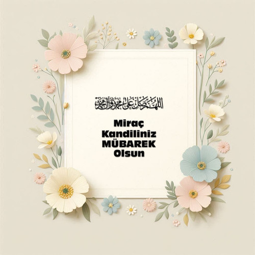 Miraç Kandiliniz Mübarek Olsun 160420250928 N12.jpg