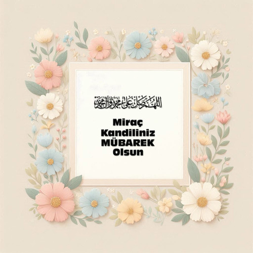 Miraç Kandiliniz Mübarek Olsun 160420250928 N11.jpg