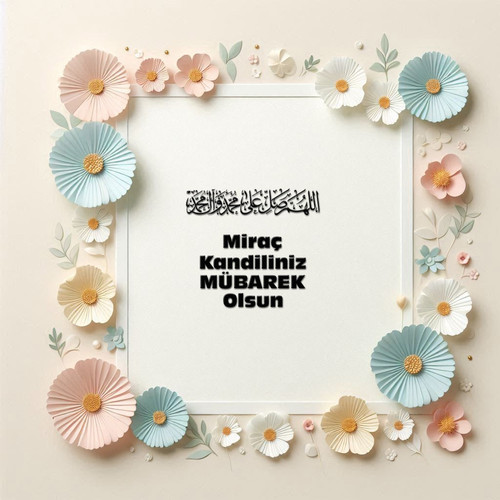 Miraç Kandiliniz Mübarek Olsun 160420250928 N14.jpg