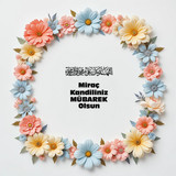 Miraç Kandiliniz Mübarek Olsun 200220250928 N297