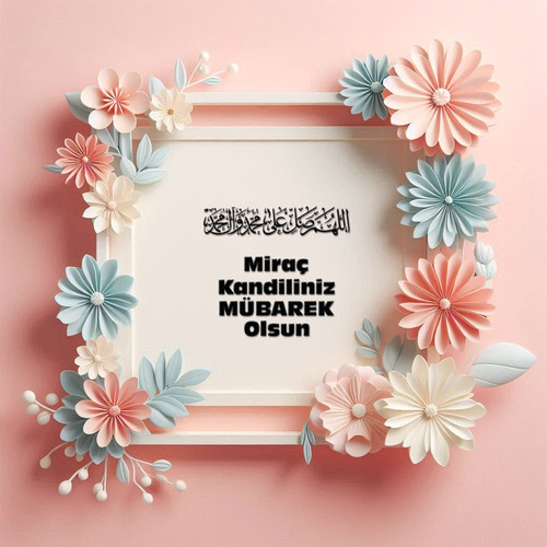 Miraç Kandiliniz Mübarek Olsun 190520250929 N46.jpg