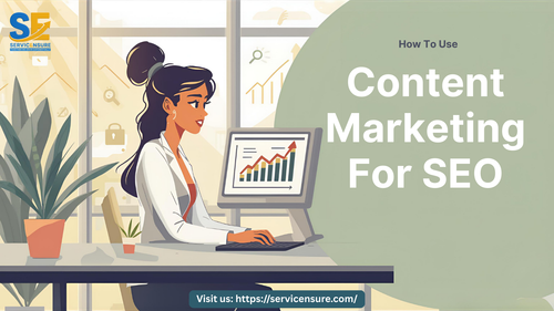 How To Use Content Marketing For Seo.png