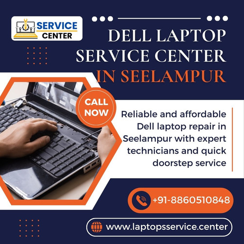 Fast & Reliable Dell Laptop Service Center in Seelampur.jpg