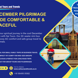 December’s cool mornings provide the ideal setting for a calm and well planned pilgrimage.