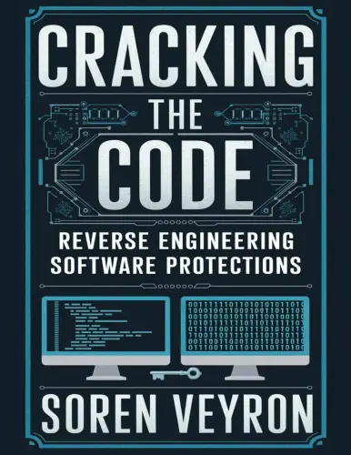 CRACKING.THE.CODE.REVERSE.ENGINEERING.SOFTWARE.PROTECTIONS.2025 1.webp