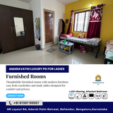 Are you looking for a well-furnished ladies PG in Bellandur?