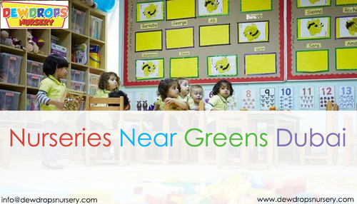 Nurseries near Greens Dubai.jpg