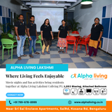 At Alpha Living Lakshmi Coliving PG in Kadubeesanahalli, life goes beyond just staying.