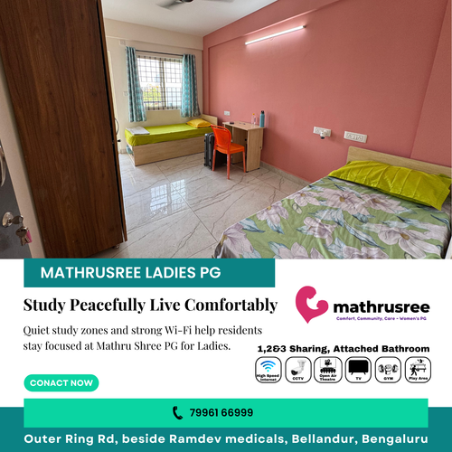 Mathru Shree PG for Ladies in Bellandur offers calm study areas with reliable Wi-Fi.