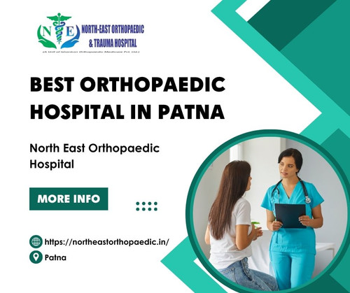 Best Orthopaedic Hospital in Patna: North East Orthopaedic Hospital.jpg