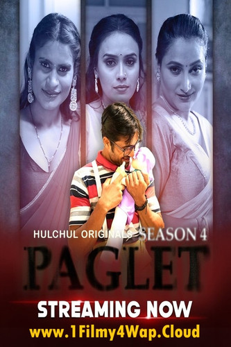 Paglet 2024 Hulchul S01 Epi 1 3 Hindi Web Series 1080p 720p 480p HDRip Download.jpg