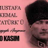 Mustafa Kemal Atatrk' Saygyla Selamlar ile Anyoruz