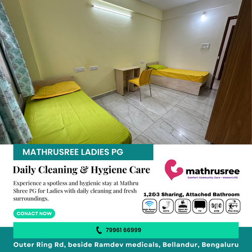 At Mathru Shree PG for Ladies, cleanliness is part of our culture.