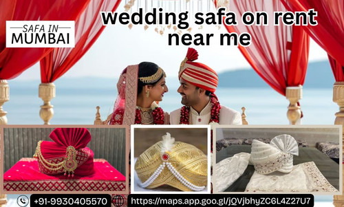 Wedding Safa on Rent Near Me | Trusted Safa Wala in Mumbai.jpg