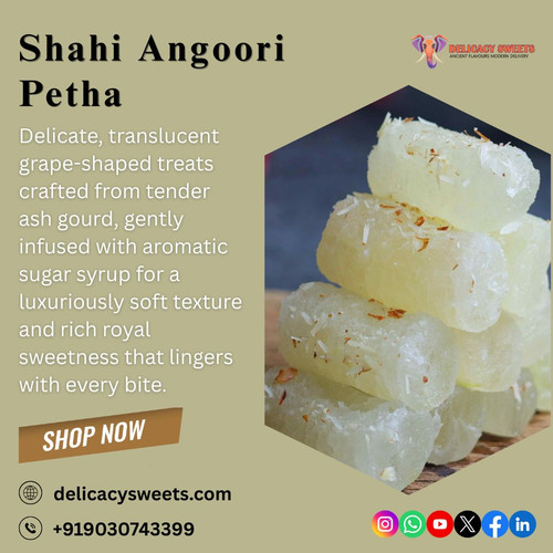 What Are the Best Ways to Enjoy, Serve & Gift Shahi Angoori Petha?.jpg