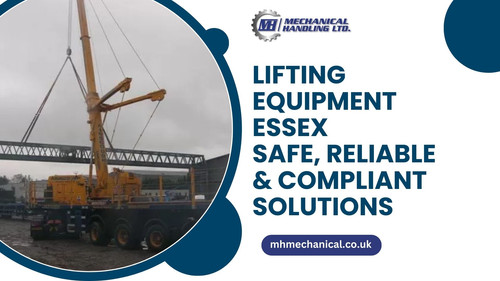Lifting Equipment Essex | Safe, Reliable & Compliant Solutions.jpg