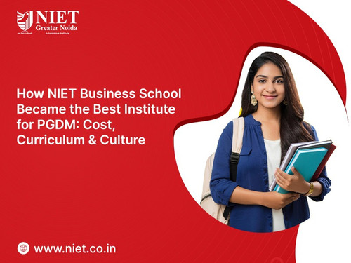 How NIET Business School Became the Best Institute for PGDM Cost, Curriculum & Culture.jpg