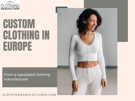 Scalable Apparel Production with a Clothing Manufacturer in Europe.jpg