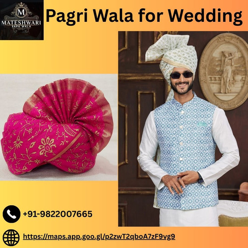 Pagri Wala for Wedding – Mateshwari Safawala Traditional Pagri Services.jpg