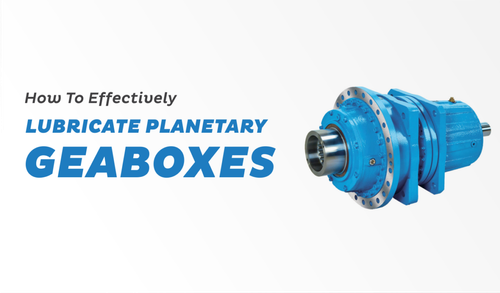 Lubricate planetary gearboxes systems.png