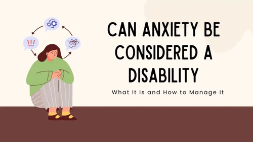 Can Anxiety Be Considered a Disability?.png