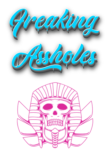 Freaking Assholes 2 2 2026.png