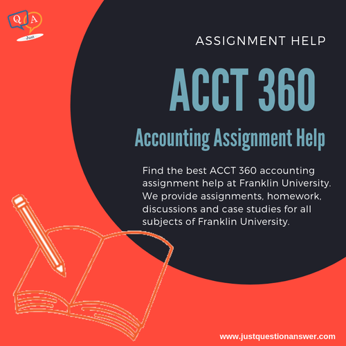 ACCT 360 Accounting Assignment Help.png