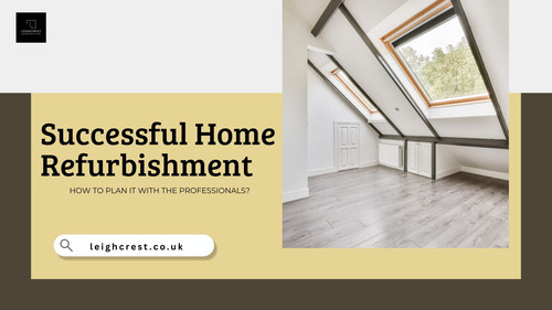 Successful Home Refurbishment How to Plan It with the Professionals.jpg