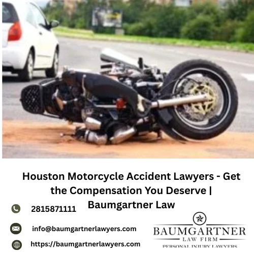 HoustonMotorcycleAccidentLawyers GettheCompensationYouDeserveBaumgartnerLaw.jpg