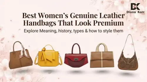 Buy 10 Best Women’s Genuine Leather Handbags That Look Premium.webp