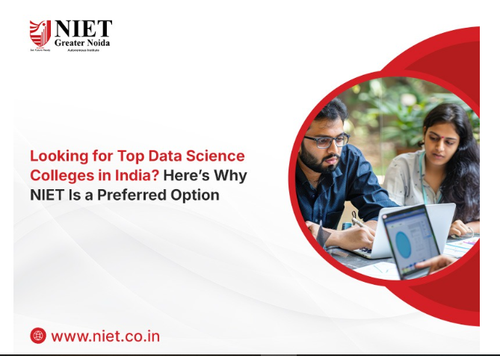 Looking for Top Data Science Colleges in India? Here’s Why NIET Is a Preferred Option..png