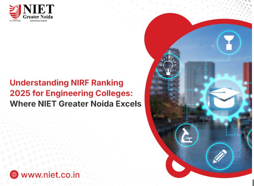 Understanding NIRF Ranking 2025 for Engineering Colleges: Where NIET Greater Noida Excels.png