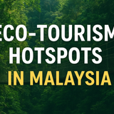 Malaysia Eco Tourism