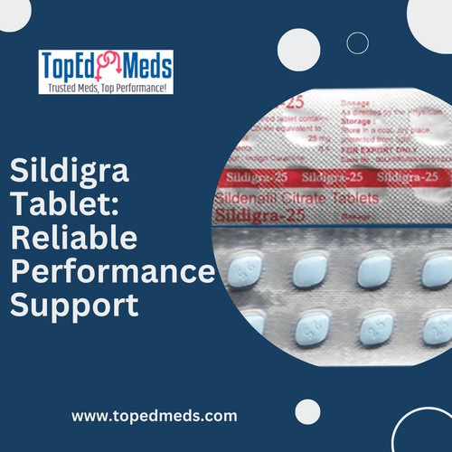 Sildigra Tablet Reliable Performance Support.jpg