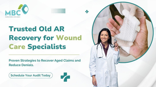 Trusted Old AR Recovery for Wound Care Specialists.jpg