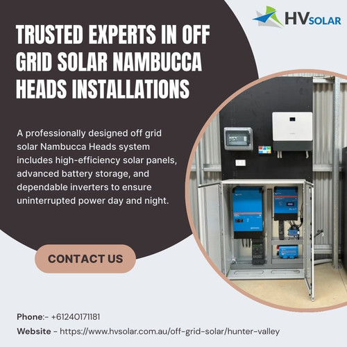 Trusted Experts in Off Grid Solar Nambucca Heads Installations.jpg