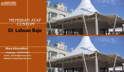 Membran atap custom di labuan bajo.jpg